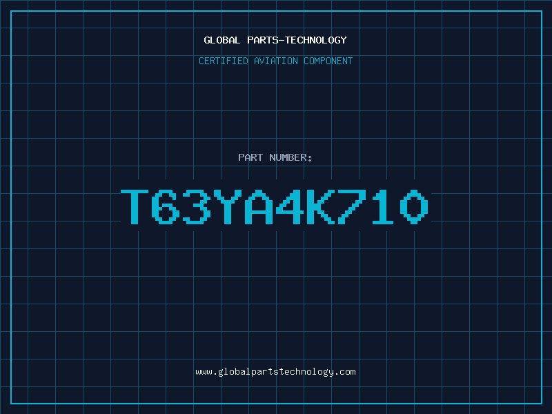 Aviation Part T63YA4K710
