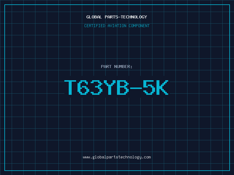 Aviation Part T63YB-5K