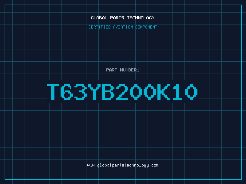 Aviation Part T63YB200K10