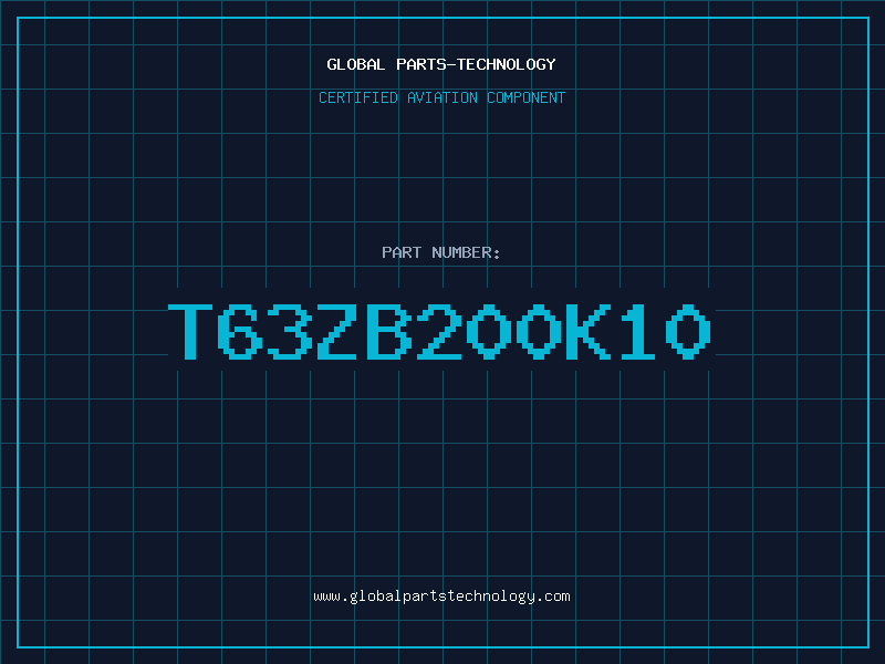 Aviation Part T63ZB200K10