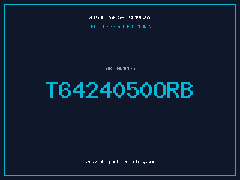 Aviation Part T6424050ORB