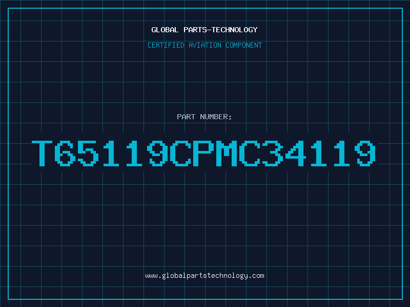 Aviation Part T65119CPMC34119