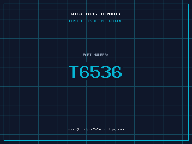 Aviation Part T6536