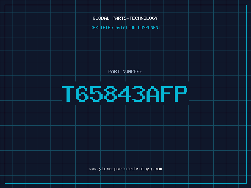 Aviation Part T65843AFP