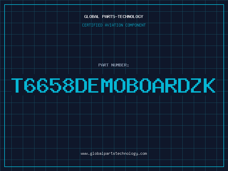 Aviation Part T6658DEMOBOARDZK
