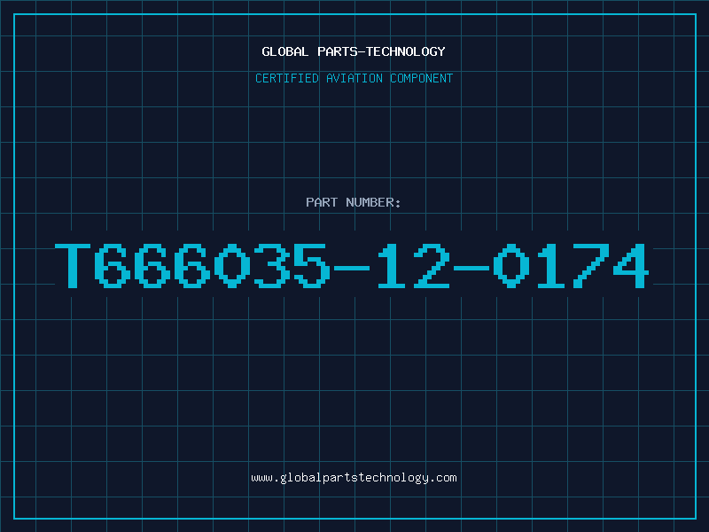Aviation Part T666035-12-0174