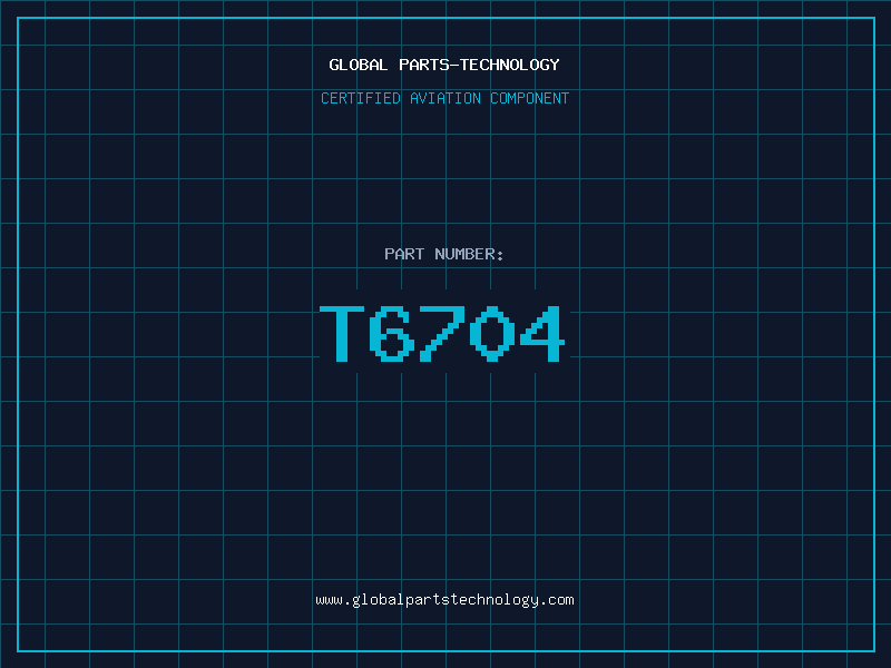 Aviation Part T6704