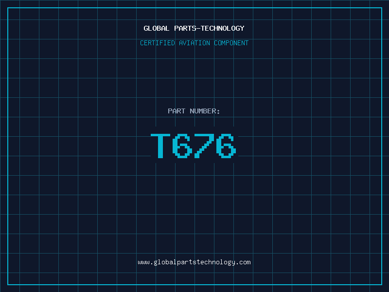 Aviation Part T676