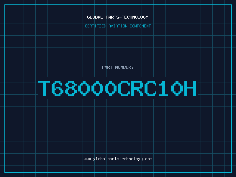 Aviation Part T68000CRC10H