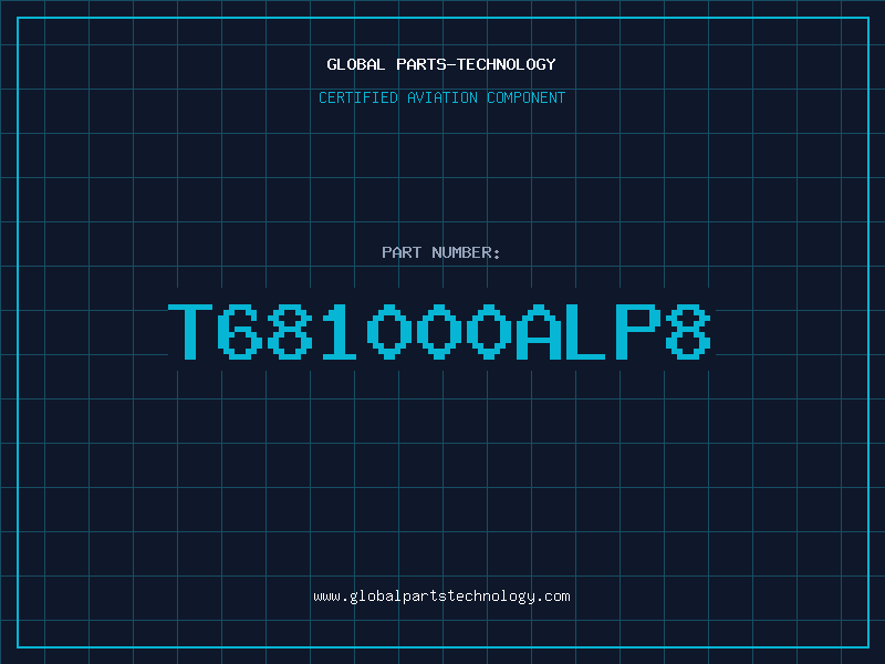Aviation Part T681000ALP8