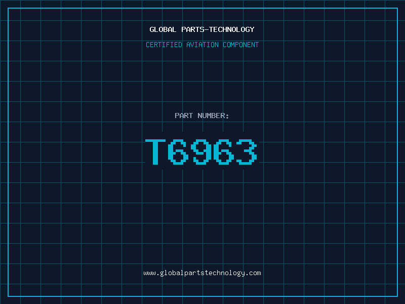 Aviation Part T6963