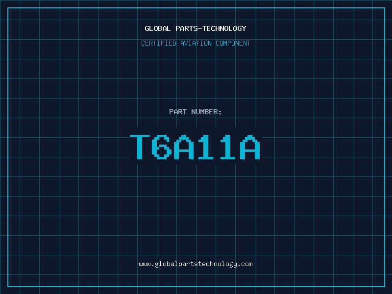 Aviation Part T6A11A