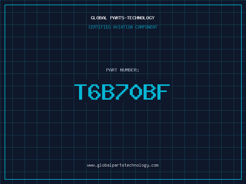 Aviation Part T6B70BF