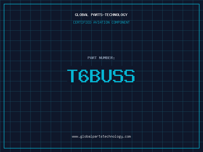 Aviation Part T6BUSS