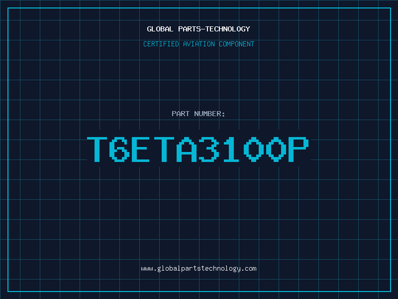 Aviation Part T6ETA3100P