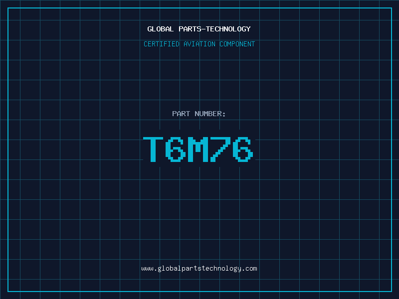 Aviation Part T6M76