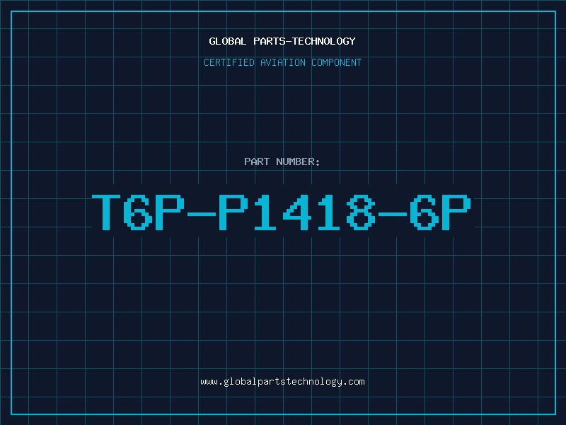 Aviation Part T6P-P1418-6P