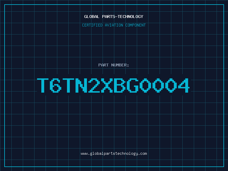 Aviation Part T6TN2XBG0004