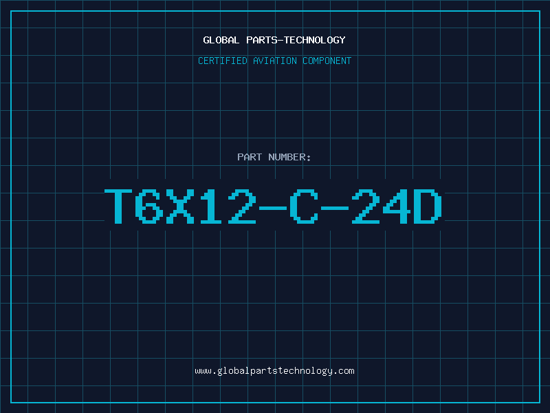Aviation Part T6X12-C-24D
