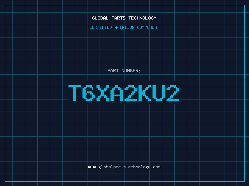 Aviation Part T6XA2KU2