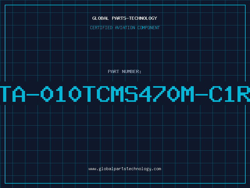 Aviation Part TA-010TCMS470M-C1R