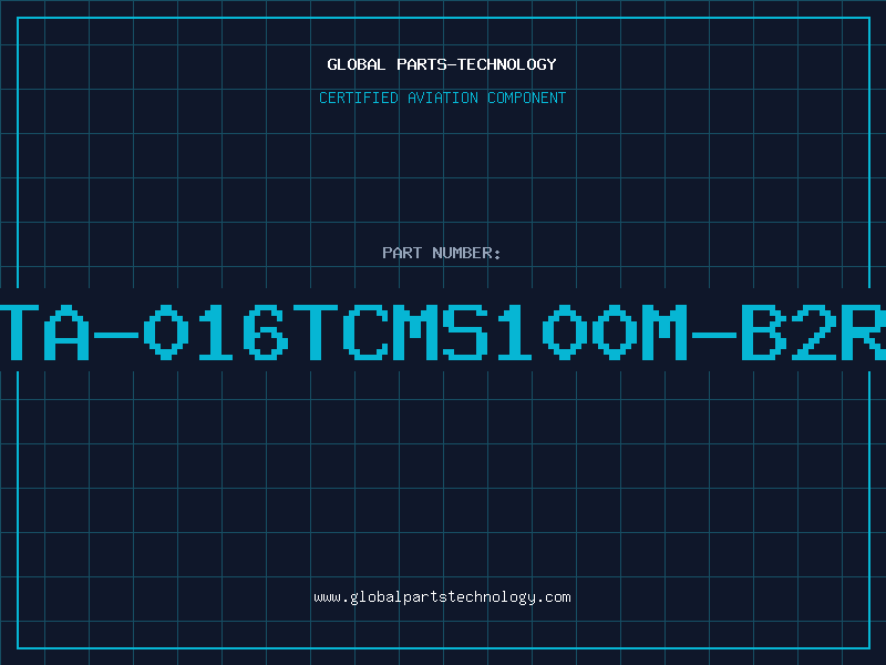 Aviation Part TA-016TCMS100M-B2R