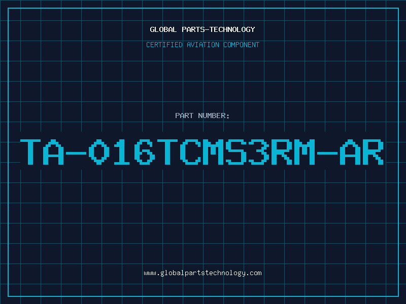 Aviation Part TA-016TCMS3RM-AR