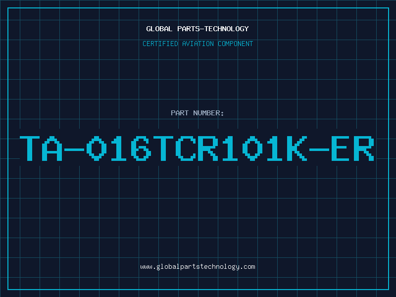 Aviation Part TA-016TCR101K-ER