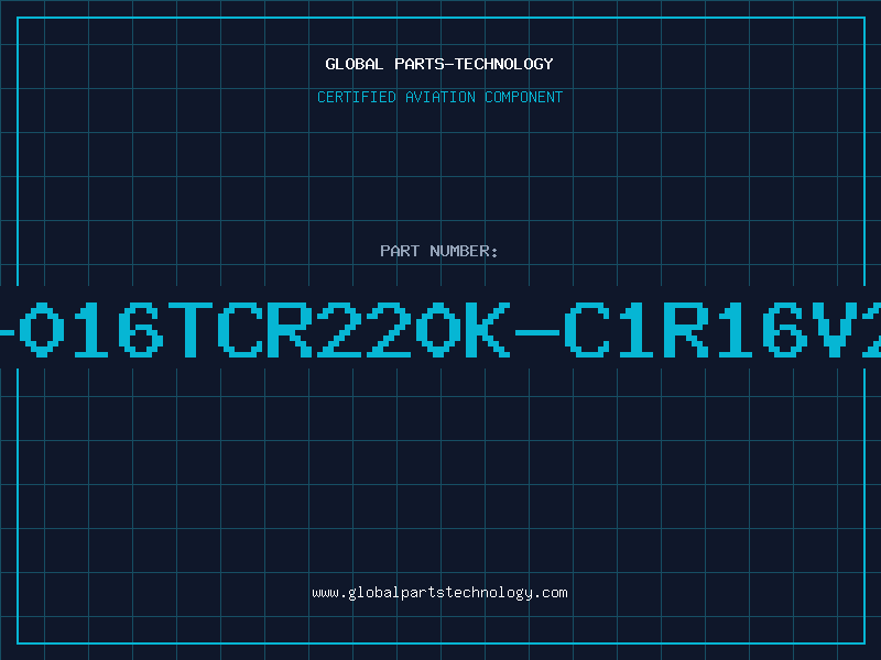 Aviation Part TA-016TCR220K-C1R16V22U