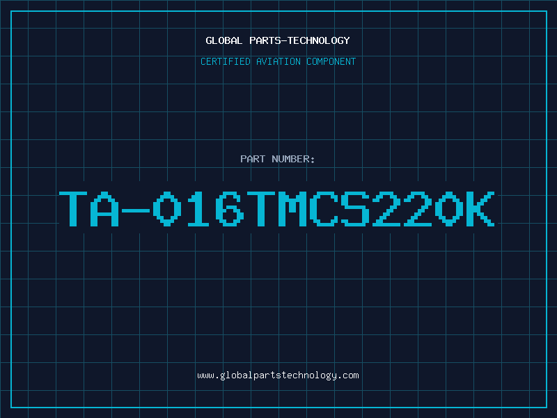 Aviation Part TA-016TMCS220K
