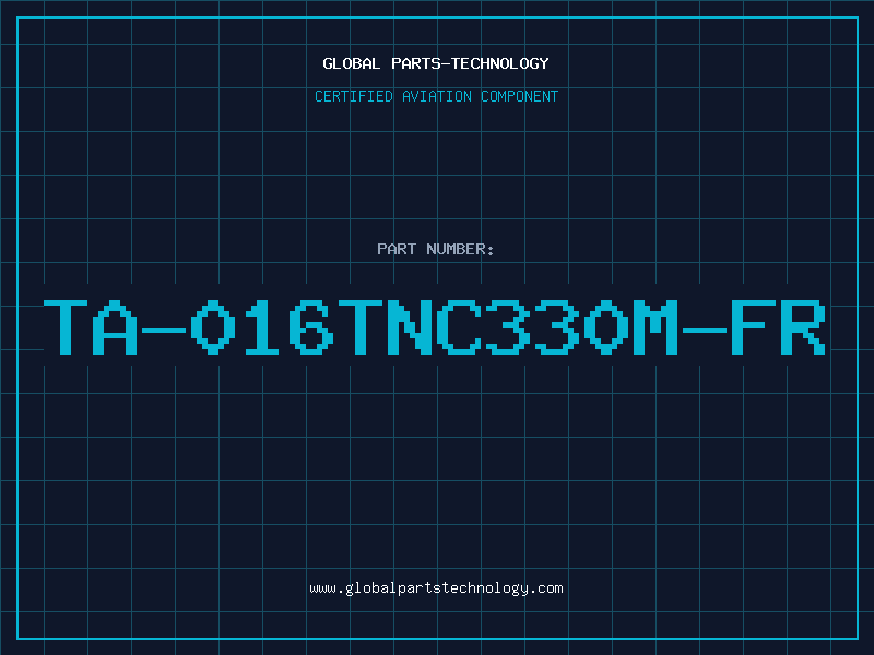Aviation Part TA-016TNC330M-FR