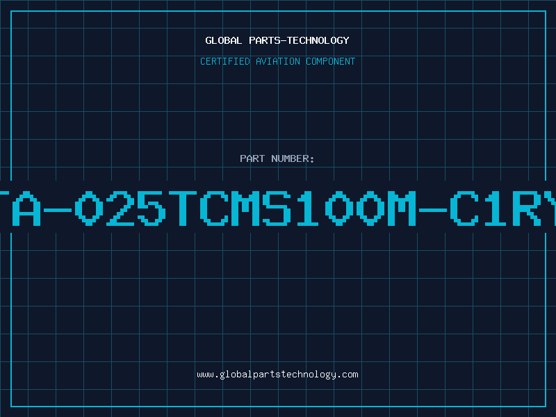 Aviation Part TA-025TCMS100M-C1RY