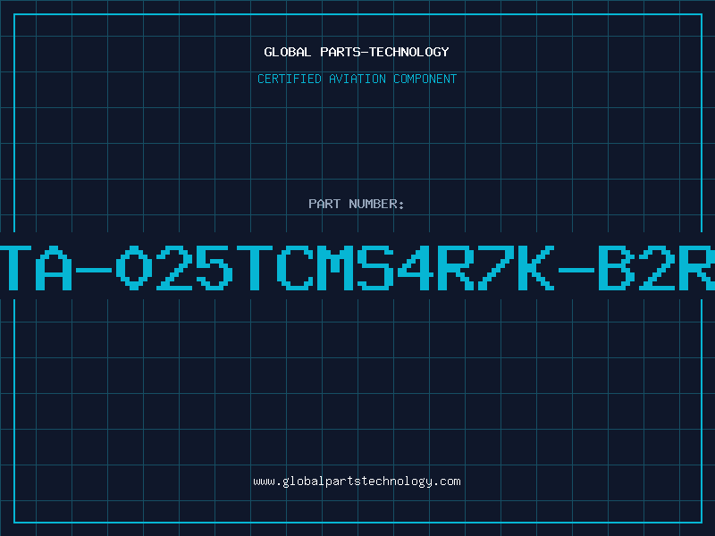 Aviation Part TA-025TCMS4R7K-B2R
