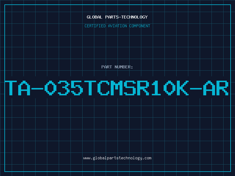 Aviation Part TA-035TCMSR10K-AR
