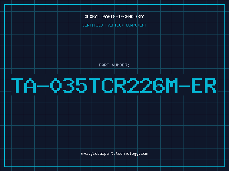 Aviation Part TA-035TCR226M-ER