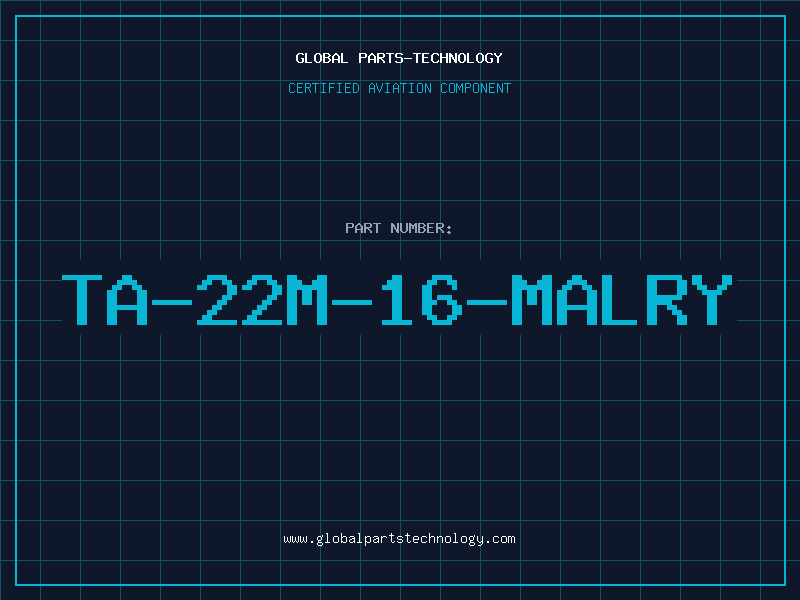 Aviation Part TA-22M-16-MALRY