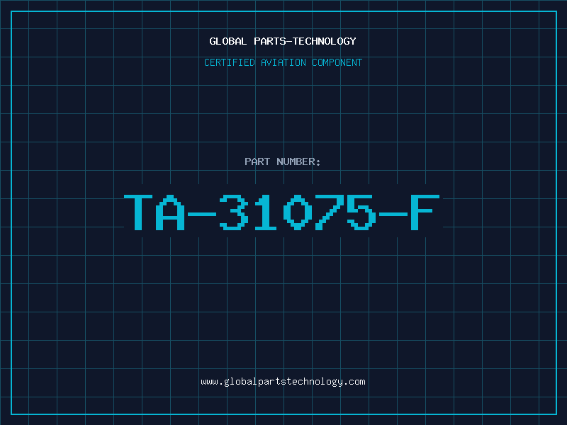 Aviation Part TA-31075-F