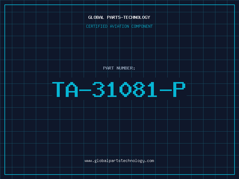 Aviation Part TA-31081-P