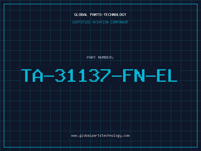 Aviation Part TA-31137-FN-EL