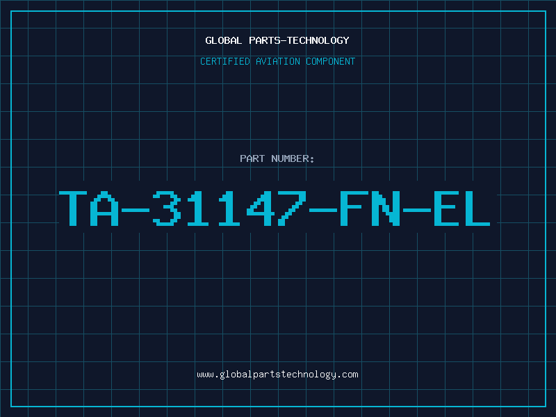 Aviation Part TA-31147-FN-EL
