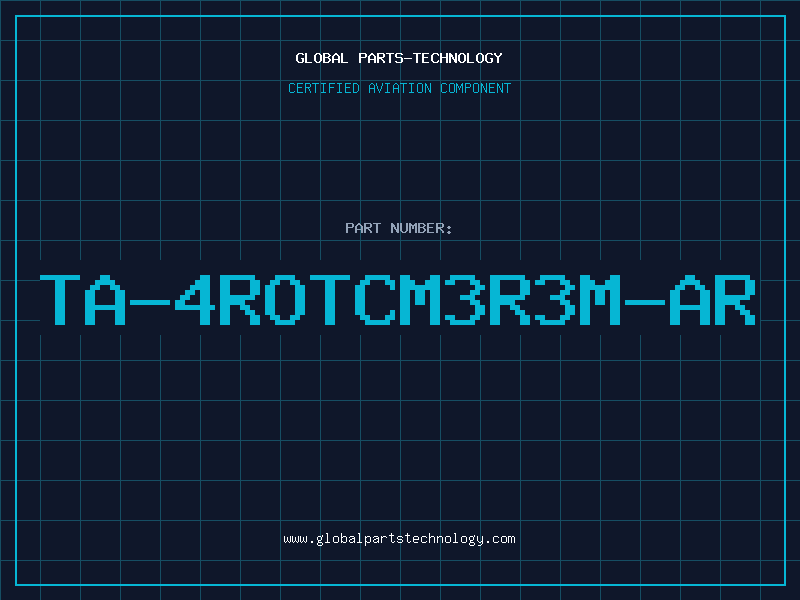 Aviation Part TA-4ROTCM3R3M-AR