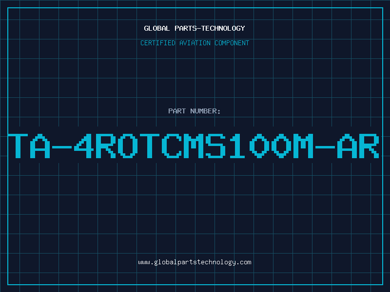 Aviation Part TA-4ROTCMS100M-AR