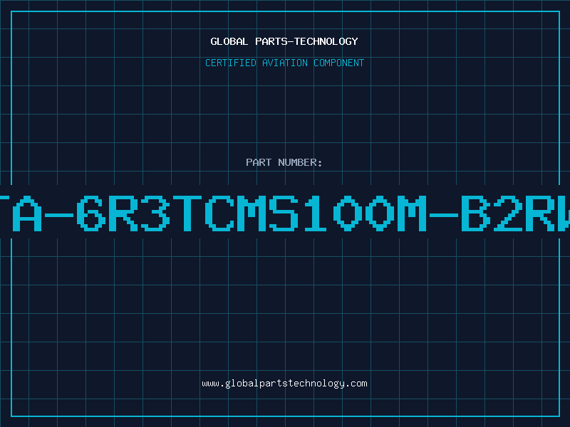 Aviation Part TA-6R3TCMS100M-B2RW