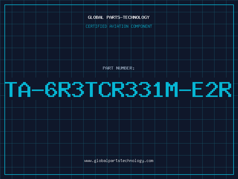 Aviation Part TA-6R3TCR331M-E2R