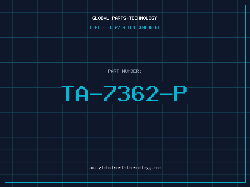 Aviation Part TA-7362-P
