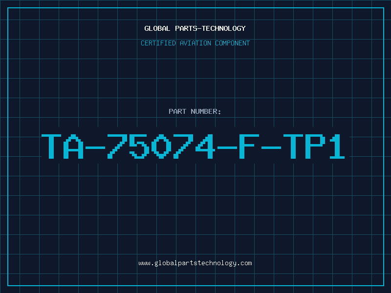 Aviation Part TA-75074-F-TP1