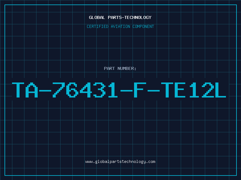 Aviation Part TA-76431-F-TE12L