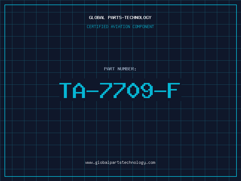 Aviation Part TA-7709-F