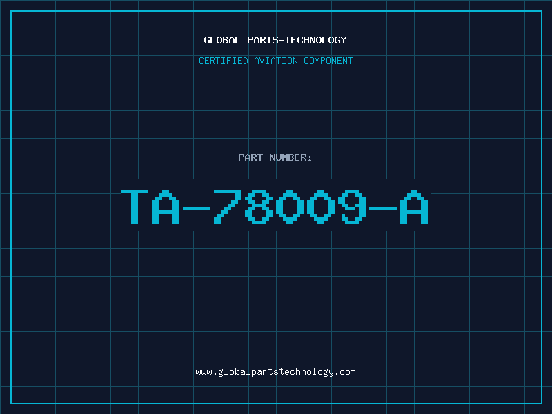 Aviation Part TA-78009-A