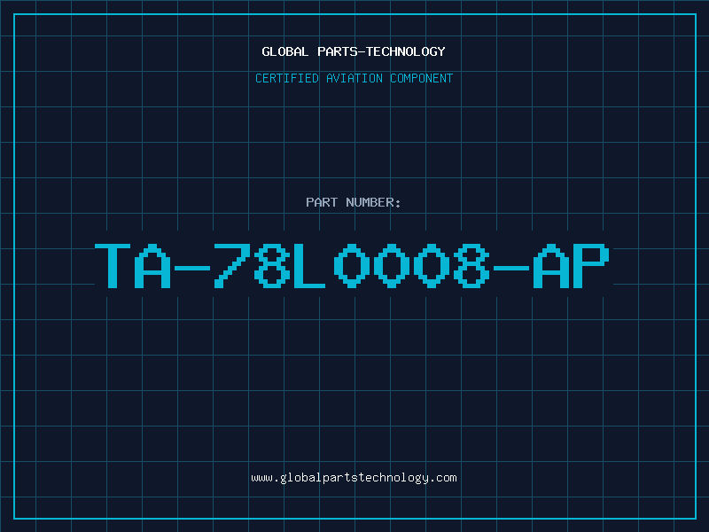 Aviation Part TA-78L0008-AP